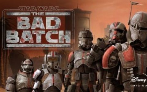 【星球大战：异等小队/Star Wars: The Bad Batch】[第一季][中英双字]全16集